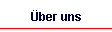 �ber uns
